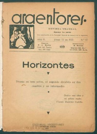 1935006000: Horizontes : drama en tres actos, el segundo dividido en dos cuadros y un intermedio