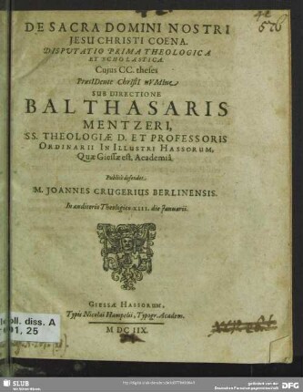 1: De sacra domini nostri Jesu Christi Coena Disputatio ... theologica et scholastica