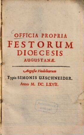 Officia propria festorum dioecesis Augustanae
