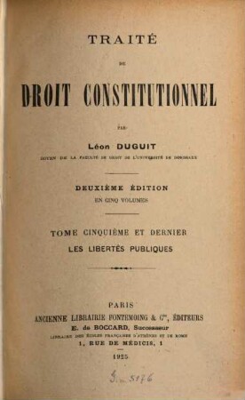 Traité de droit constitutionnel, 5. Les libertés publiques