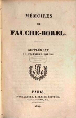 Mémoires de Fauche-Borel. 4,Suppl.