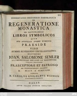 Dissertatio Historico-Theologica De Regeneratione Monastica Ad Illvstrandos Libros Symbolicos