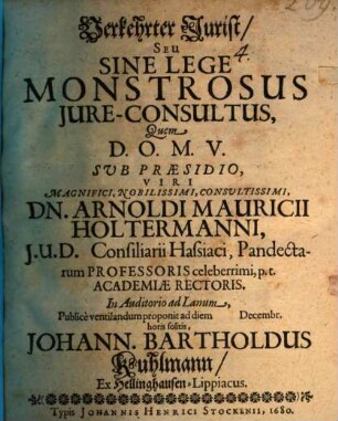 Verkehrter Jurist, seu sine lege monstrosus iure-consultus