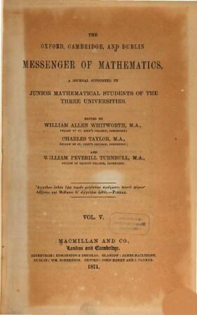 The Oxford, Cambridge and Dublin messenger of mathematics. 5. 1871
