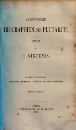 Ausgewählte Biographien des Plutarch, 2. Agis und Cleomentes. Tiberius und Gaius Gracchus