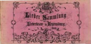 Lieder Sammlung : für den Liederkranz in Regensburg, [3]. Bass I