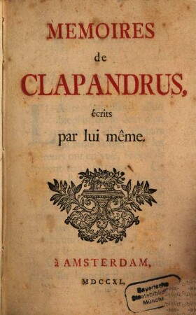 Mémoires de Clapandrus : écrits par lui même