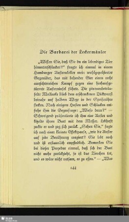 Die Barbarei der Leckermäuler