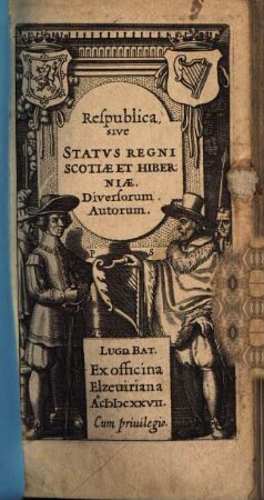Respublica, Sive Statvs Regni Scotiæ Et Hiberniæ