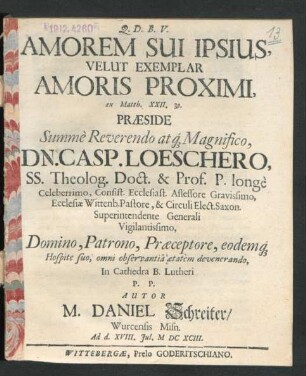 Amorem Sui Ipsius, Velut Exemplar Amoris Proximi : ex Matth. XXII.39.
