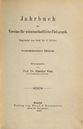 Jahrbuch des Vereins für Wissenschaftliche Pädagogik. 29. 1897