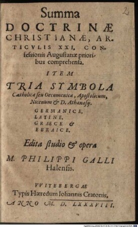 Summa Doctrinae Christianae, Articulis XXI. Confessionis Augustanae prioribus comprehensa