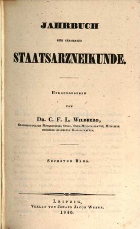 Jahrbuch der gesammten Staatsarzneikunde. 6. 1840