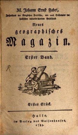 Neues geographisches Magazin. 1. 1785/86