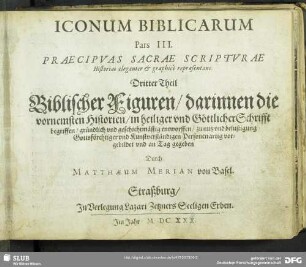 3: Praecipvas Sacrae Scriptvrae Historias eleganter & graphicè repraesentans