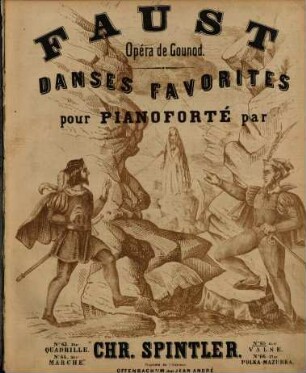 Faust : opéra de Gounod ; danses favorites pour pianoforté, 65. Valse brillante nach Motiven der Oper Faust von Gounod