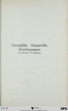 Gemälde, Aquarelle, Zeichnungen aus Wiener Privatbesitz (Nr. 169-368)