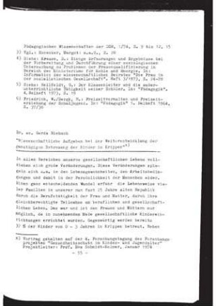 Wissenschaftliche Aufgaben bei der Weiterentwicklung der ganztägigen Betreuung der Kinder in Krippen