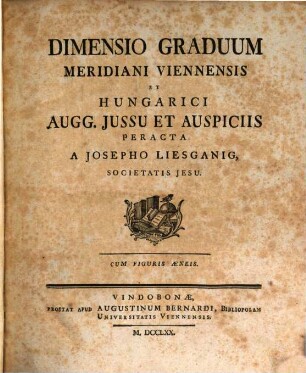 Dimensio Graduum Meridiani Viennensis Et Hungarici
