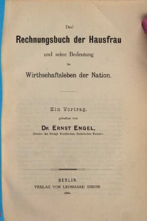 Das Rechnungsbuch der Hausfrau und seine Bedeutung im Wirthschaftsleben der Nation : ein Vortrag