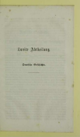 Zweite Abtheilung. Deutsche Geschichte