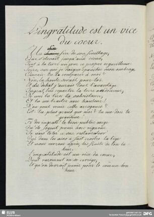 [Text 107:] L’ingratitude est un vice du coeur.