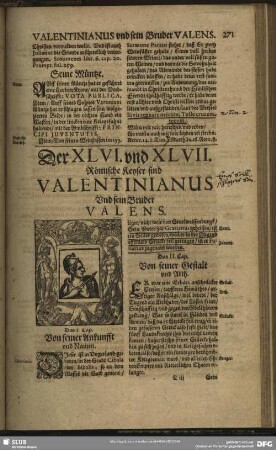 Der XLVI. und XLVII. Römische Keyser sind Valentinianus Und sein Bruder Valens