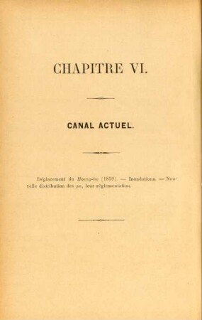 Chapitre VI. Canal actuel