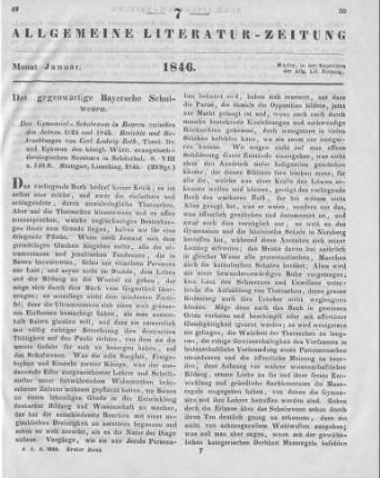 Roth, K. L.: Das Gymnasial-Schulwesen in Bayern zwischen den Jahren 1824 und 1843. Berichte und Betrachtungen. Stuttgart: Liesching 1845