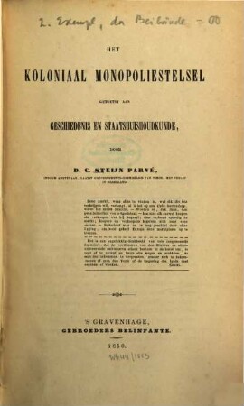 Het koloniaal monopoliestelsel getoetst aan geschiedenis en staatshuishoudkunde