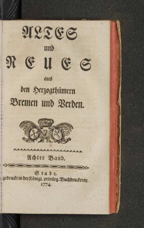 Bd. 8: Altes und Neues aus den Herzogthümern Bremen und Verden