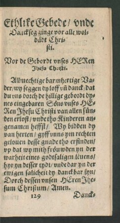 Ethlike Gebede/ unnde Dancksegginge vor alle woldädt Christi.