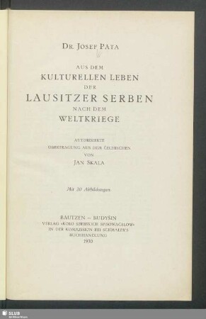 Aus dem kulturellen Leben der Lausitzer Serben nach dem Weltkriege