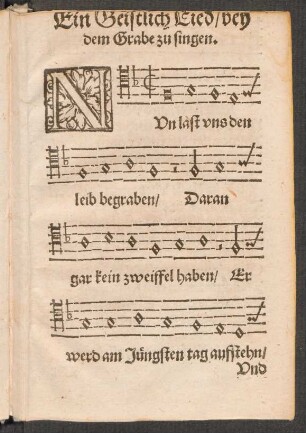 Ein Geistlich Lied/ bey || dem Grabe zu singen. ||