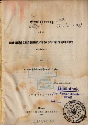 Erwiederung[!] auf die undeutsche Mahnug eines deutschen Offiziers (Arkolay) [d. i. Waldemar Sträubel] von einem süddeutschen Offizier