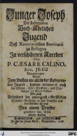 Junger Joseph : Der studierenden Hoch-Adelichen Jugend Deß Xaverianischen Seminarii zu Bologna In verschidenen Anreden