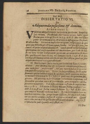 Dissertatio VI. De Adquirenda possessione & dominio