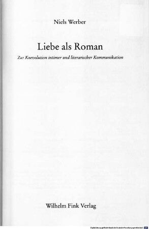 Liebe als Roman : zur Koevolution intimer und literarischer Kommunikation