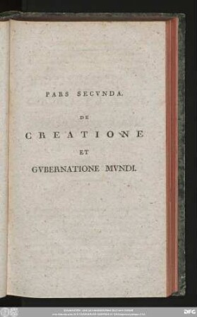 Pars Secunda. De Creatione Et Gubernatione Mundi.