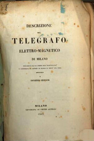 Descrizione del Telegrafo elettro-magnetico di Milano