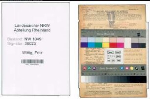 Entnazifizierung Fritz Wittig , geb. 02.01.1912 (Ingenieur)