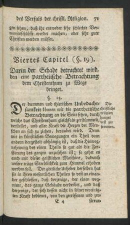 Viertes Capitel ... Darin der Schade betrachtet wird, den eine partheiische Betrachtung dem Christenthum zu Wege bringet