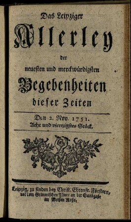 Den 2. Nov. 1751. Acht und viertzigstes Stück.