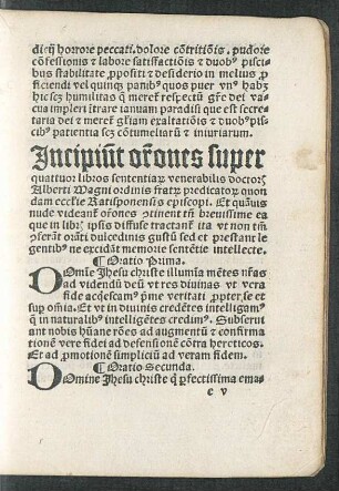 Incipiunt orationes super quattuor libros sententiarum venerabilis doctoris Alberti Magni ... Et quamvis nude videantur orationes continent tamen brevissime ea que in libris ipsis diffuse tractantur ita ut non tantum conferant oranti dulcedinis gustum sed et prestant legentibus ne excidant memorie sententie intellecte.
