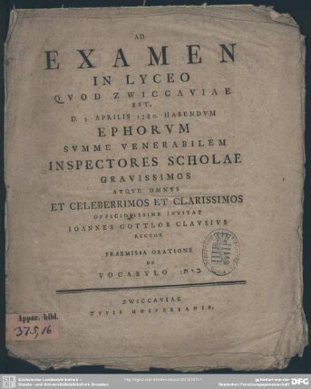 Ad Examen In Lyceo Quod Zwiccauiae Est, D. 3. Aprilis 1780. Habendum Ephorum Summe Venerabilem Insprctore Scholae Gravissimos