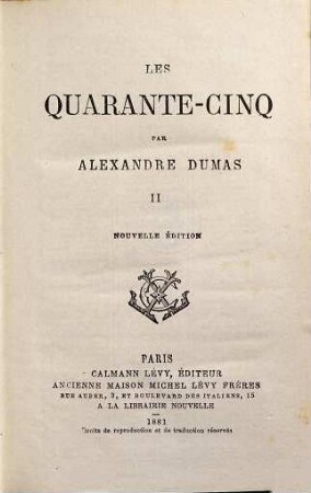 Les Quarante-cinq, 2