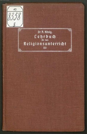 Lehrbuch für den katholischen Religionsunterricht in den oberen Klassen der Gymnasien und Realschulen, 3. Die besondere Glaubenslehre
