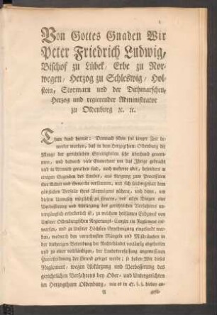 Von Gottes Gnaden Wir Peter Friedrich Ludwig, Bischof zu Lübeck, Erbe zu Norwegen, Herzog zu Schleswig / Holstein, ...