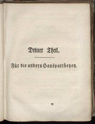 Dritter Theil. Für die andern Hauspartheyen