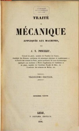 Traité de Mécanique appliquée aux machines. 2